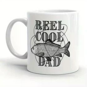 1pc Fishing Mug, Humorous Fishing Mugs, Fishing Coffee Cup, Reel Cool Dad, Fathers Day Gifts, Fishing Gifts, Fishing